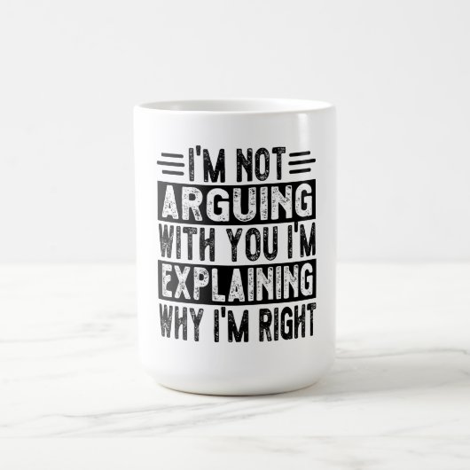 Mug Je n'affirme pas que j'explique juste pourquoi j'a (Centre)