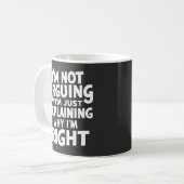 Mug Je n'affirme pas que j'explique juste pourquoi j'a (Devant gauche)