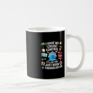Mug Je n'ai aucun contrôle sur une croisière qu'ils ré