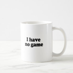 MUG JE N'AI AUCUN JEU