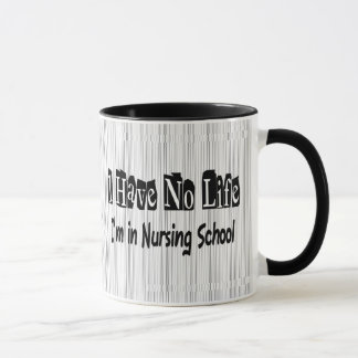 Mug Je n'ai aucune école d'infirmières drôle de la vie