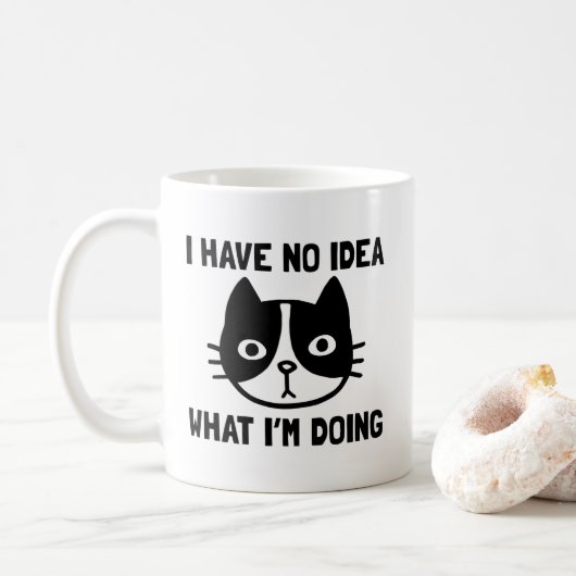 Mug Je n'ai aucune idée de ce que je fais Chat drôle (Avec donut)