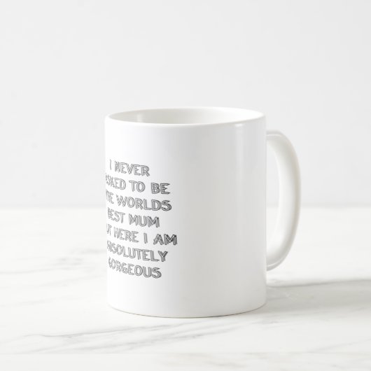 Mug Je n'ai jamais demandé à être (Devant droit)