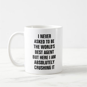 Mug Je n'ai jamais demandé à être le meilleur agent
