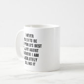 Mug Je n'ai jamais demandé à être le meilleur agent de (Devant gauche)