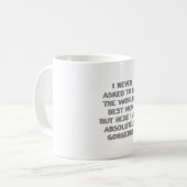 Mug Je n'ai jamais demandé d'être (Devant gauche)