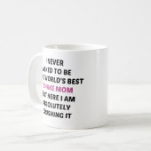 Mug Je n'ai jamais demandé d'être la meilleure maman s (Devant gauche)