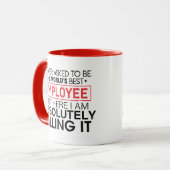 Mug Je n'ai jamais demandé d'être le meilleur employé  (Devant gauche)