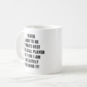 Mug Je n'ai jamais demandé d'être le meilleur pickleba (Devant gauche)