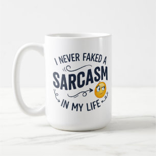 MUG JE N'AI JAMAIS FAIT DU SARCASME BIDON DE MA VIE,