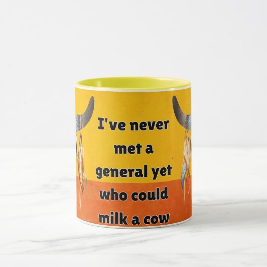 Mug je n'ai jamais rencontré de général capable de tra (Centre)