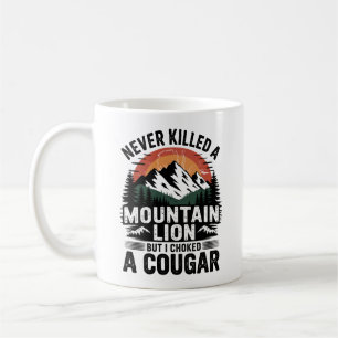 Mug Je n'ai jamais tué un lion de montagne, mais j'ai 