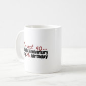 Mug Je n'ai pas 40 ans (Devant gauche)