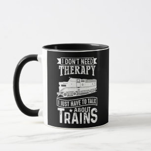 Mug Je n'ai pas besoin de thérapie juste parler des tr