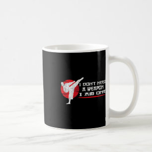 Mug Je n'ai pas besoin d'une arme, j'en suis une - Art