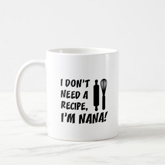 Mug Je n'ai pas besoin d'une recette que je suis (Gauche)