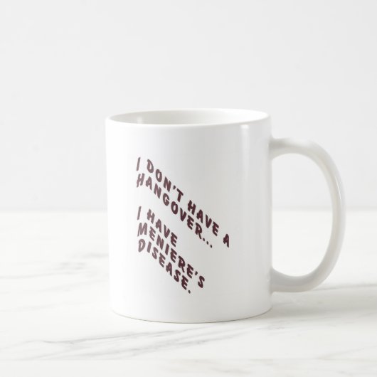 Mug Je n'ai pas de gueule de bois (Droite)