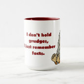 Mug Je n'ai pas de rancune... (Centre)