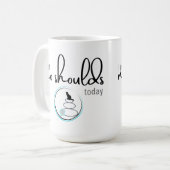 Mug Je N'Ai Pas D'Épaules Aujourd'Hui (Devant gauche)