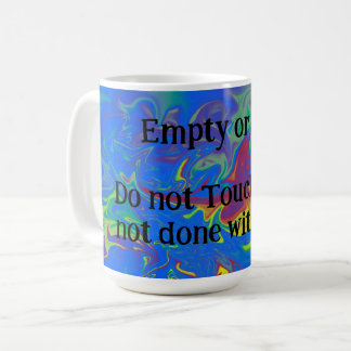 Mug Je n'ai pas fini !