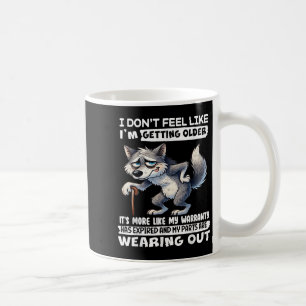Mug Je N'Ai Pas L'Impression Que Je Vieille C'Est Plus