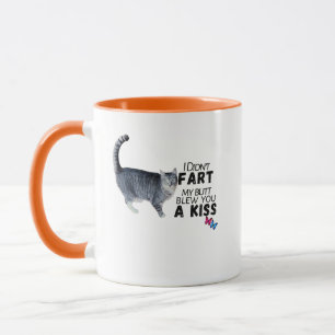 Mug Je n'ai pas péter, mon cul vous a envoyé un bisou 