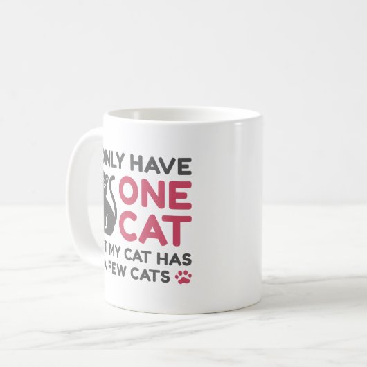 Mug Je N'Ai Qu'Un Chat (Devant gauche)