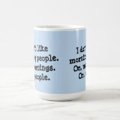 Mug Je n'aime pas des personnes de matin (Centre)