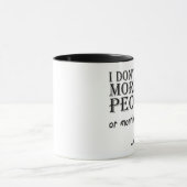 Mug Je n'aime pas des personnes de matin… (Centre)