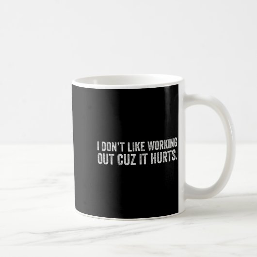 Mug Je n'aime pas faire de l'exercice parce que ça fai (Droite)