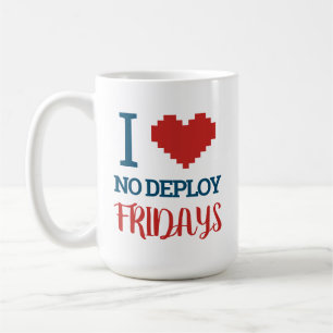 Mug Je n'aime pas le déploiement le vendredi