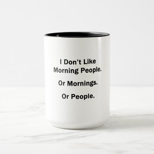 Mug Je n'aime pas les gens du matin (Centre)