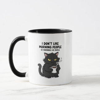 Mug Je n'aime pas les gens du matin, les matins ou les
