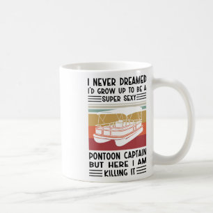 Mug Je n'aurais jamais rêvé d'être un super Ponton Y