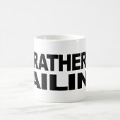 Mug Je naviguerais plutôt (Centre)