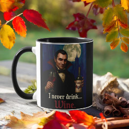 Mug "Je Ne Bois Jamais... Vin" Vampire Humour Horreur