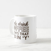 Mug Je Ne Bois Que Du Café (Devant gauche)