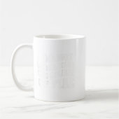 Mug Je ne comprends pas le parcours de feu drôle (dos (Gauche)