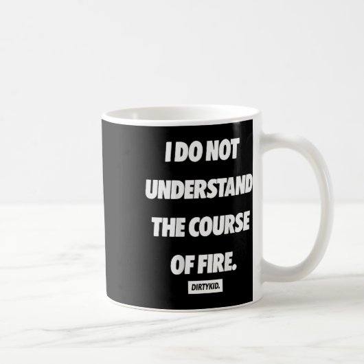 Mug Je ne comprends pas le parcours de tir (au dos) (Droite)