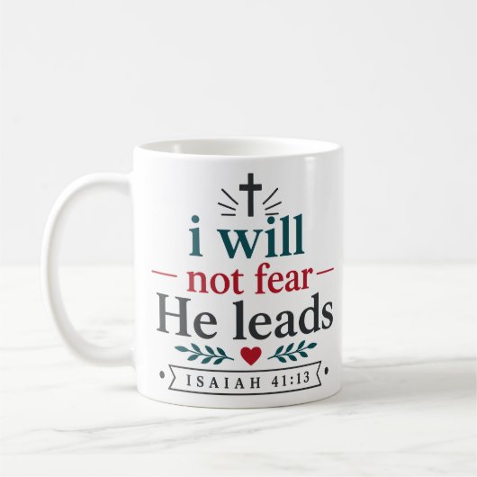 Mug Je ne craindrai pas Il conduit Citation des Écritu (Gauche)