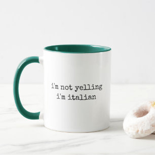 Mug Je Ne Crie Pas Je Suis Italien Drôle