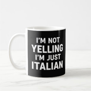 Mug Je ne crie pas, je suis juste italien Drôle Sarcas