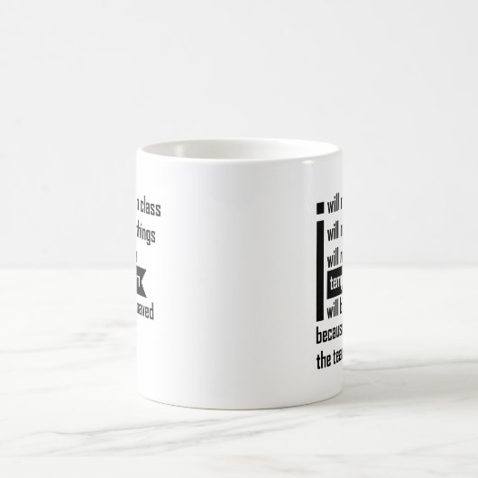 Mug Je ne crierai pas dans le professeur de classe - (Centre)