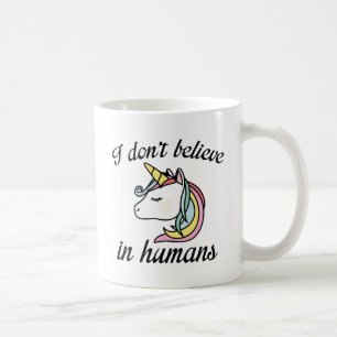 Mug Je ne crois pas aux humains