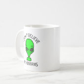 Mug Je ne crois pas aux humains (Devant gauche)