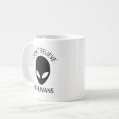 Mug Je ne crois pas en l'humanité (Devant gauche)