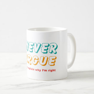Mug Je ne discute jamais
