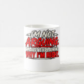 Mug Je ne discute pas, j'explique simplement pourquoi (Centre)