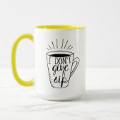 Mug Je ne donne pas de gorgée (Gauche)