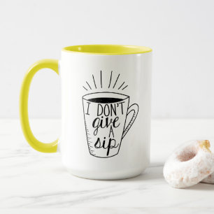 Mug Je ne donne pas de gorgée